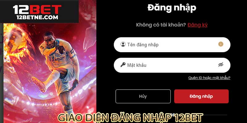 Giao diện đăng nhập 12BET trên máy tính và điện thoại