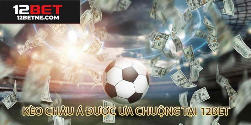Minh họa các loại kèo châu Á phổ biến